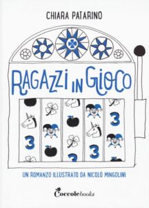 "Ragazzi in Gioco" di Chiara Patarino - Paidea